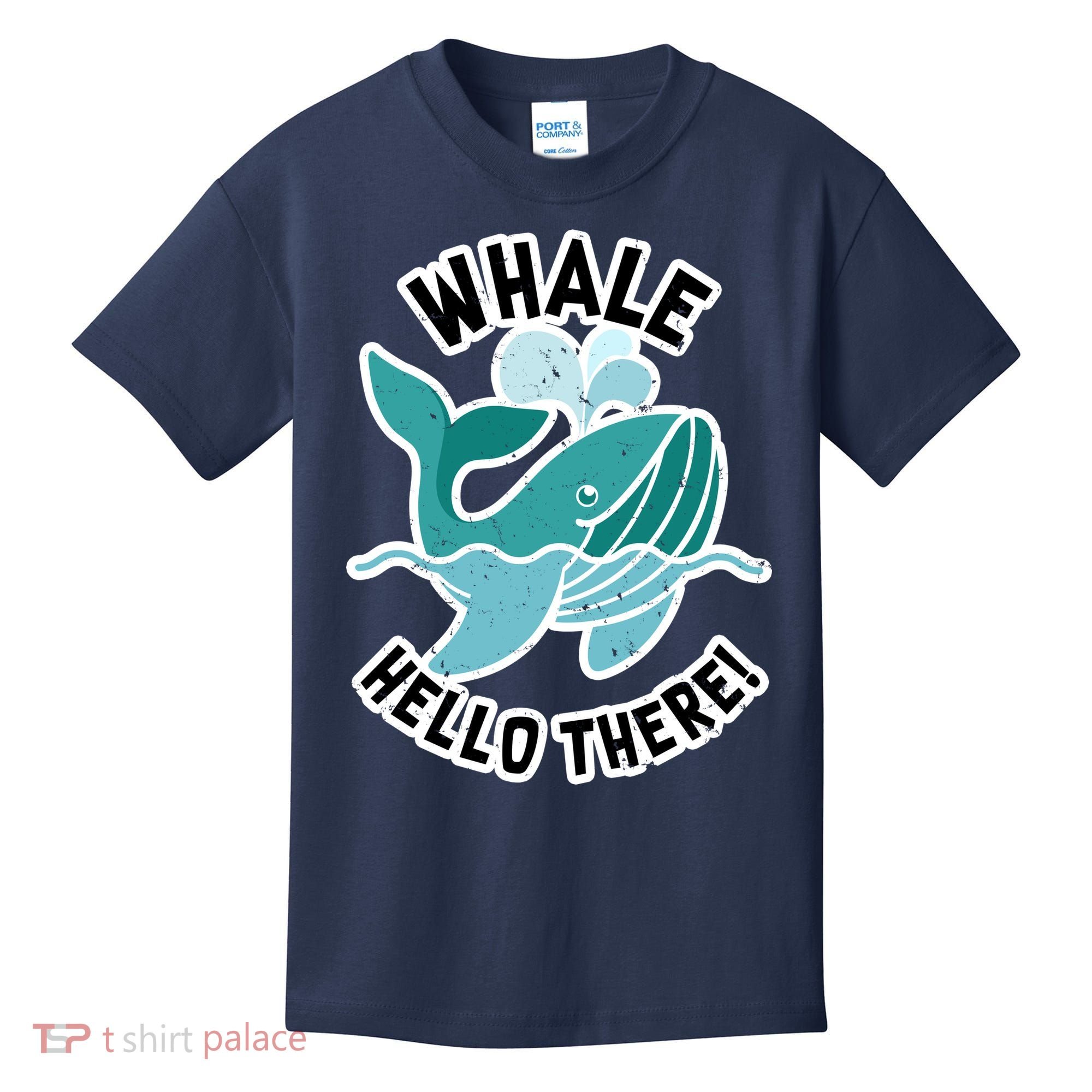 Whale Hello There Kids T-Shirt