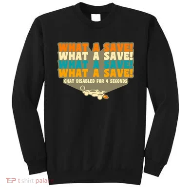 What A Save Rocket Soccer Sweatshirt