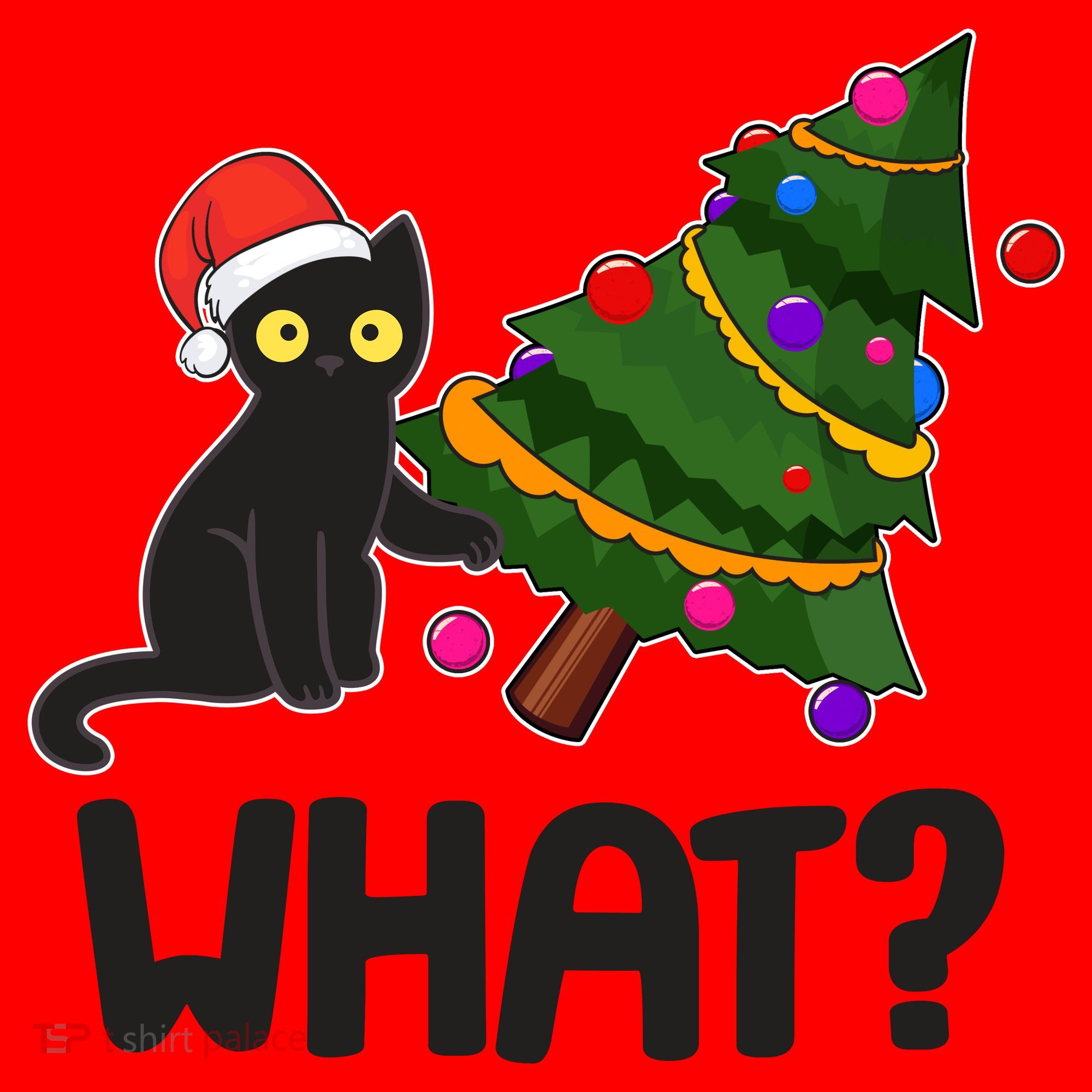What? Bad Cat Knocking Over Christmas Tree Santa Hat