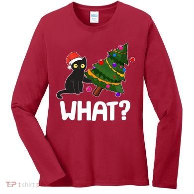 What? Bad Cat Knocking Over Christmas Tree Women's Long Sleeve Shirt