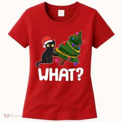 What? Bad Cat Knocking Over Christmas Tree Women's T-Shirt