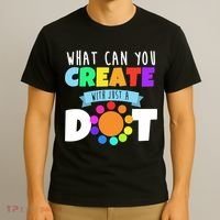 What Can You Create With Dots T-Shirt thumb 3