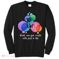 What Can You Create With Just A Dot Sweatshirt thumb 0