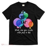 What Can You Create With Just A Dot T-Shirt thumb 0