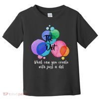 What Can You Create With Just A Dot Toddler T-Shirt thumb 0