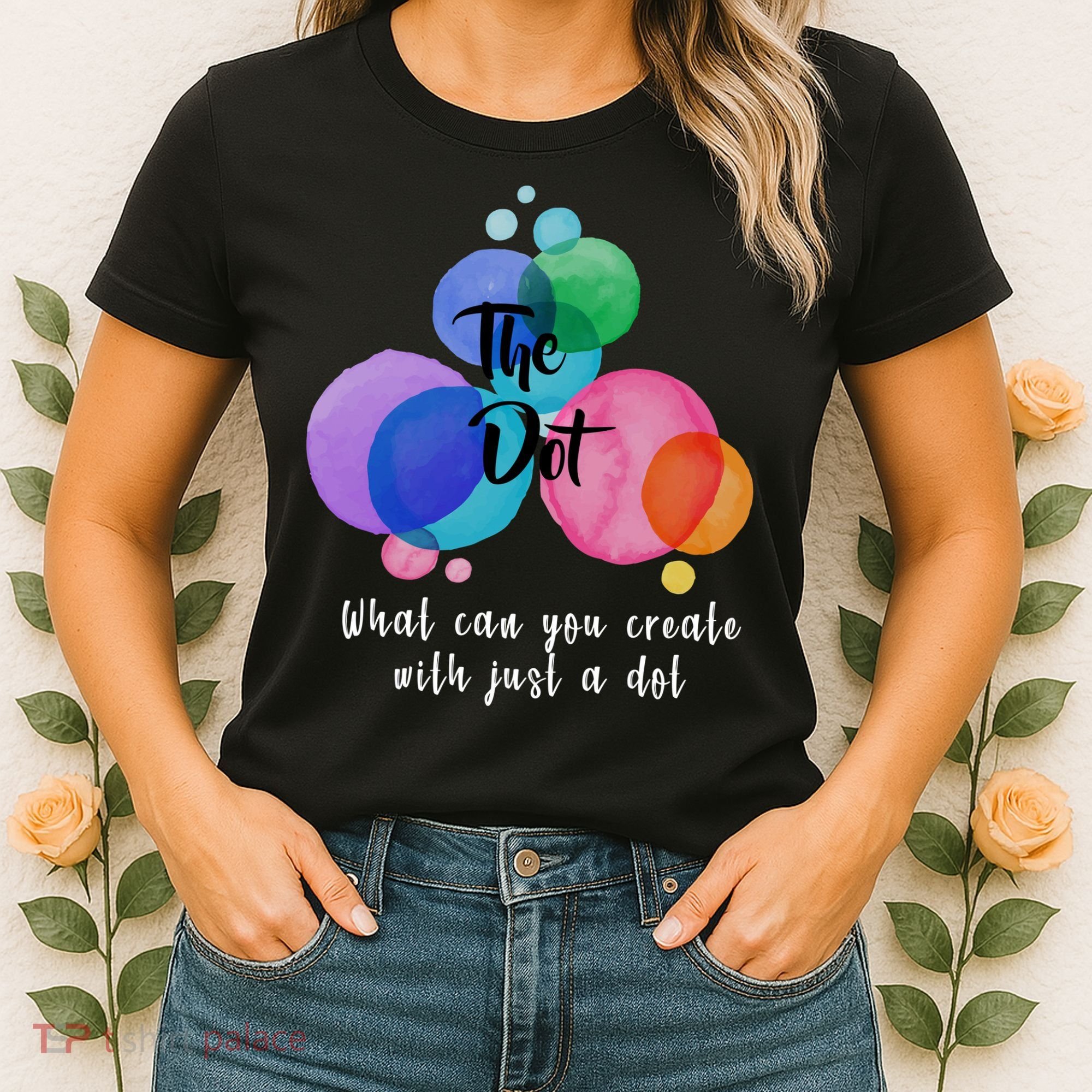 What Can You Create With Just A Dot Women's T-Shirt