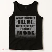 What Doesn't Kill Me Better Start Running Tank Top thumb 2