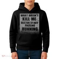 What Doesn't Kill Me Better Start Running Kids Hoodie thumb 4