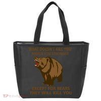 What Doesn't Kill You Makes You Stronger Except For Bears Tote Bag thumb 0