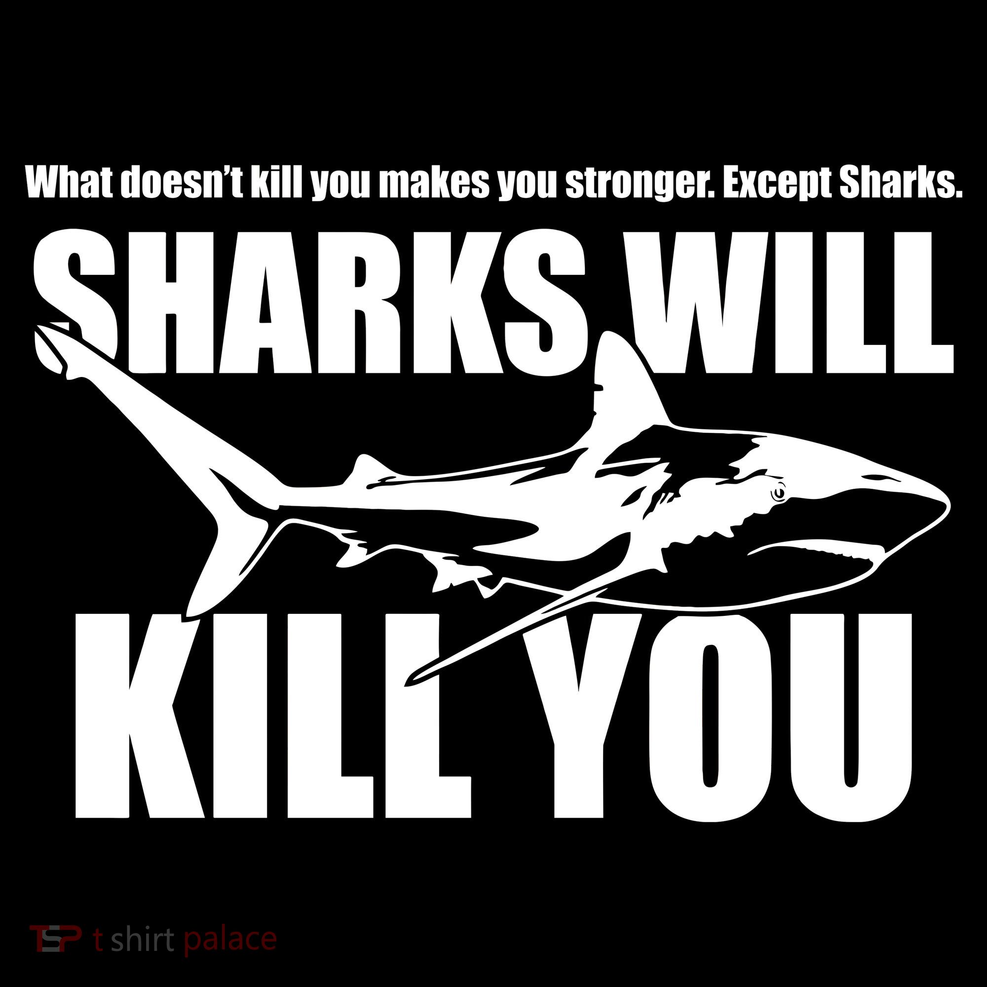 What Doesn't Kill You Makes You Stronger Except Sharks Ornament