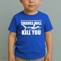 What Doesn't Kill You Makes You Stronger Except Sharks Toddler T-Shirt thumb 2