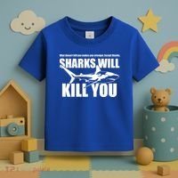 What Doesn't Kill You Makes You Stronger Except Sharks Toddler T-Shirt thumb 3