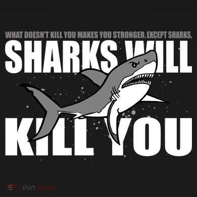 What Doesn't Kill You Stronger Except Sharks City Backpack