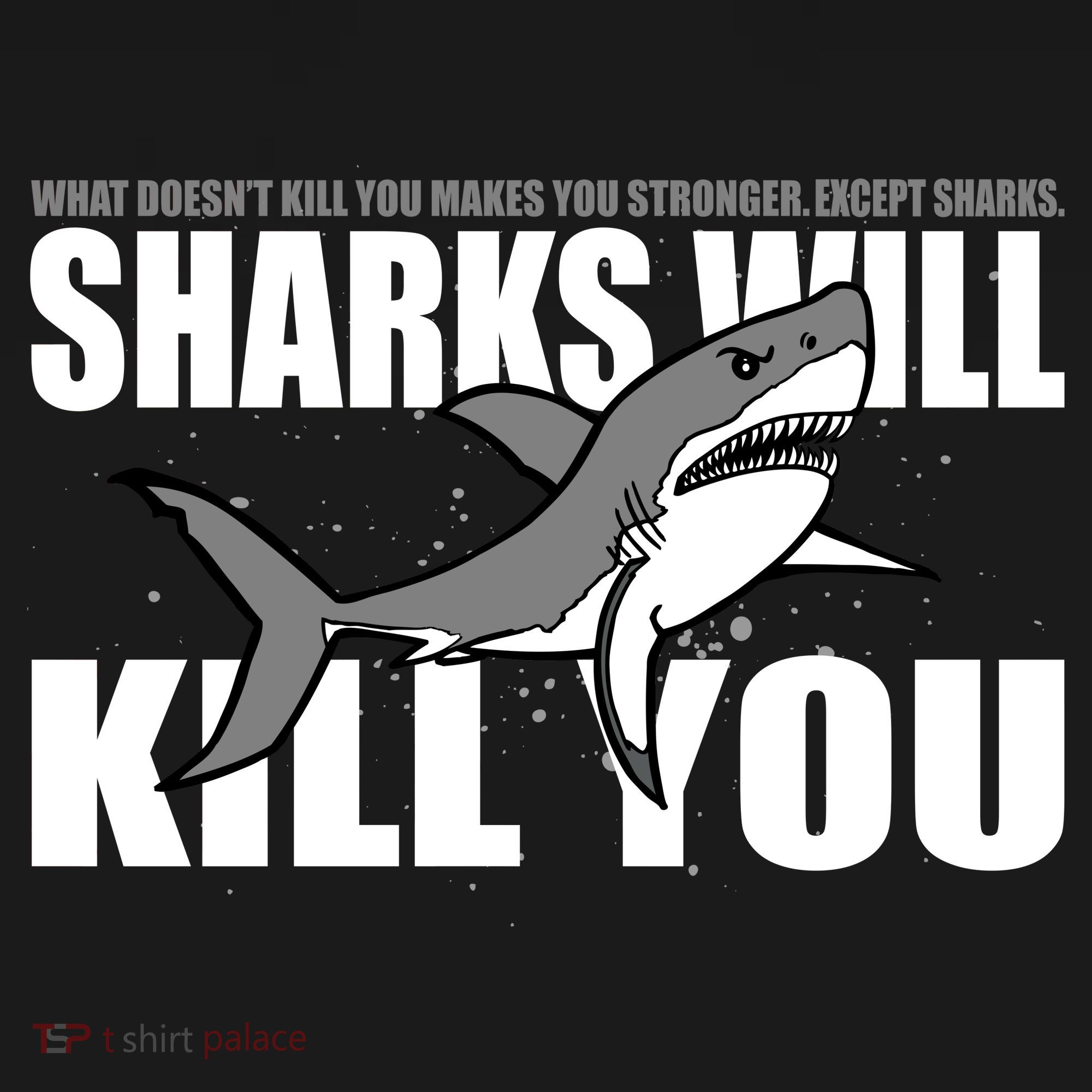 What Doesn't Kill You Stronger Except Sharks City Backpack