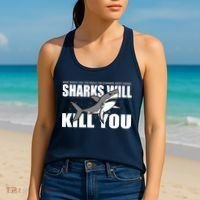 What Doesn't Kill You Stronger Except Sharks Women's Tank Top thumb 2