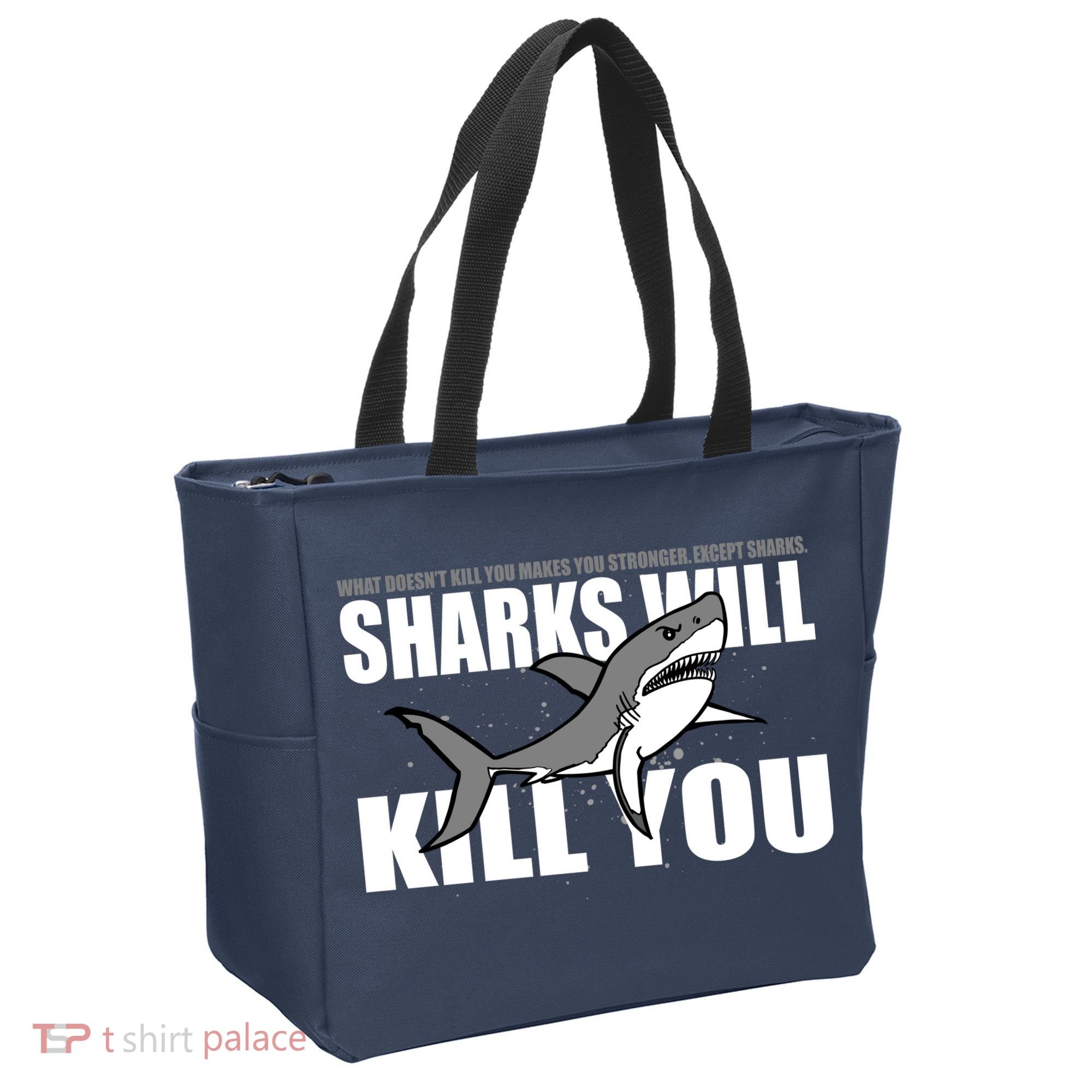 What Doesn't Kill You Stronger Except Sharks Tote Bag