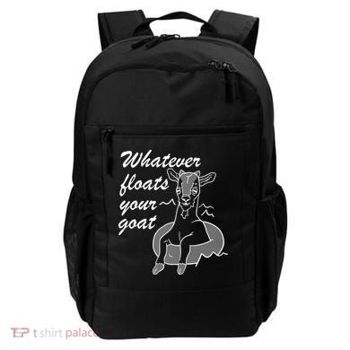 What Ever Floats Your Goat Backpack