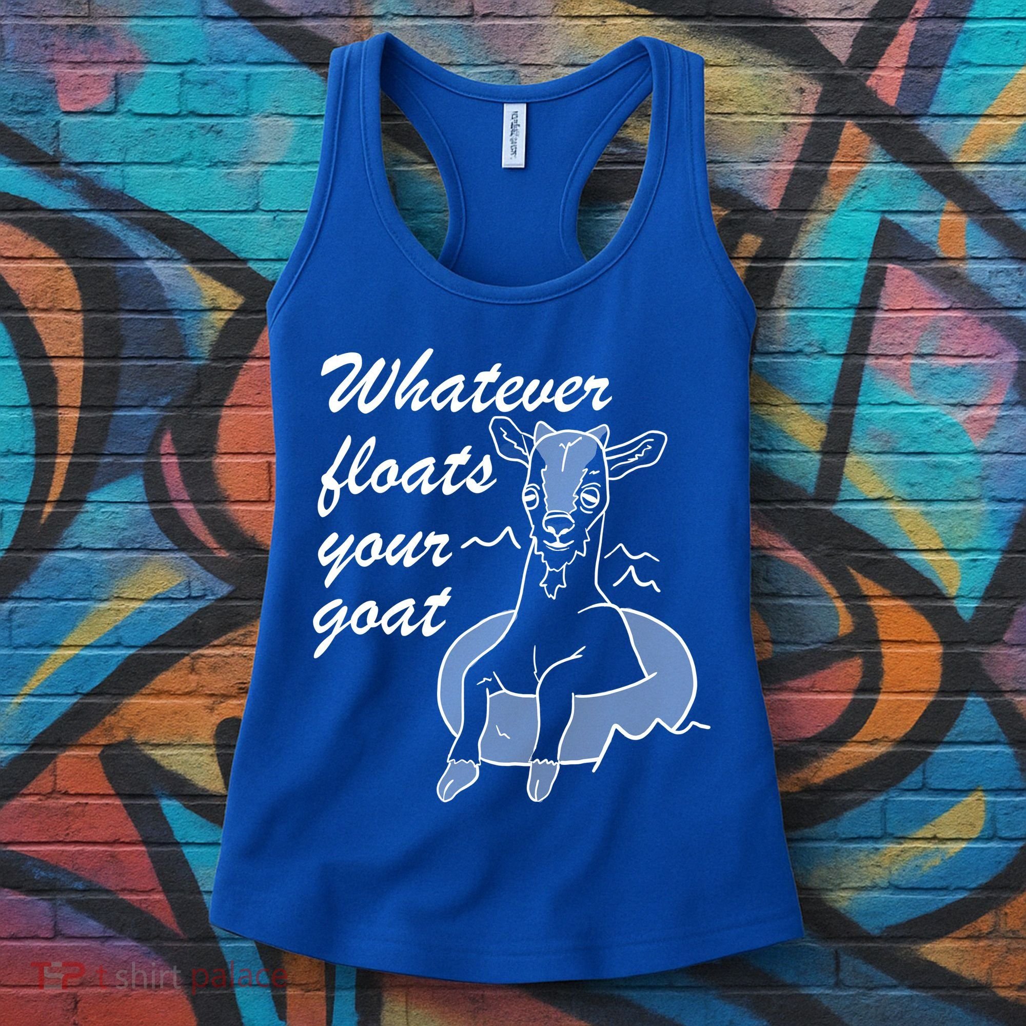 What Ever Floats Your Goat Women's Tank Top