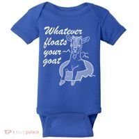What Ever Floats Your Goat Baby Bodysuit thumb 0