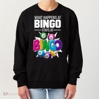 What Happens At Bingo Stays At Bingo Women's Sweatshirt thumb 0
