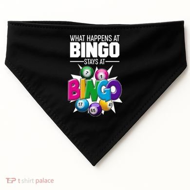 What Happens At Bingo Stays At Bingo USA-Made Doggie Bandana