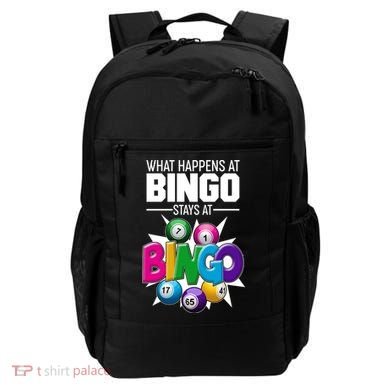 What Happens At Bingo Stays At Bingo Backpack