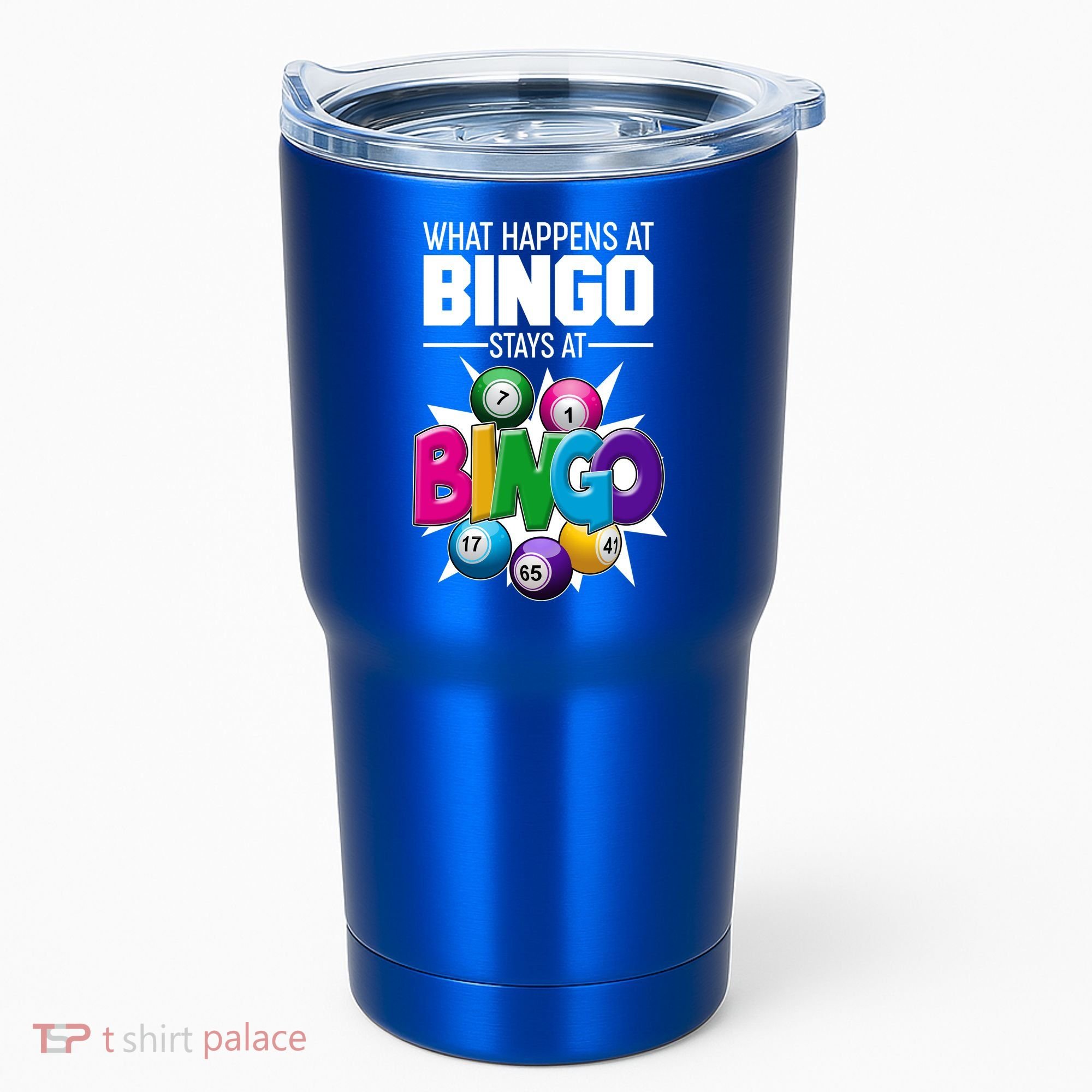 What Happens At Bingo Stays At Bingo Tumbler