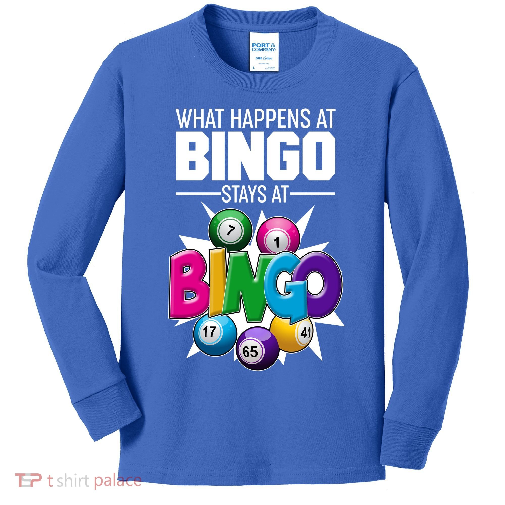 What Happens At Bingo Stays At Bingo Kids Long Sleeve Shirt