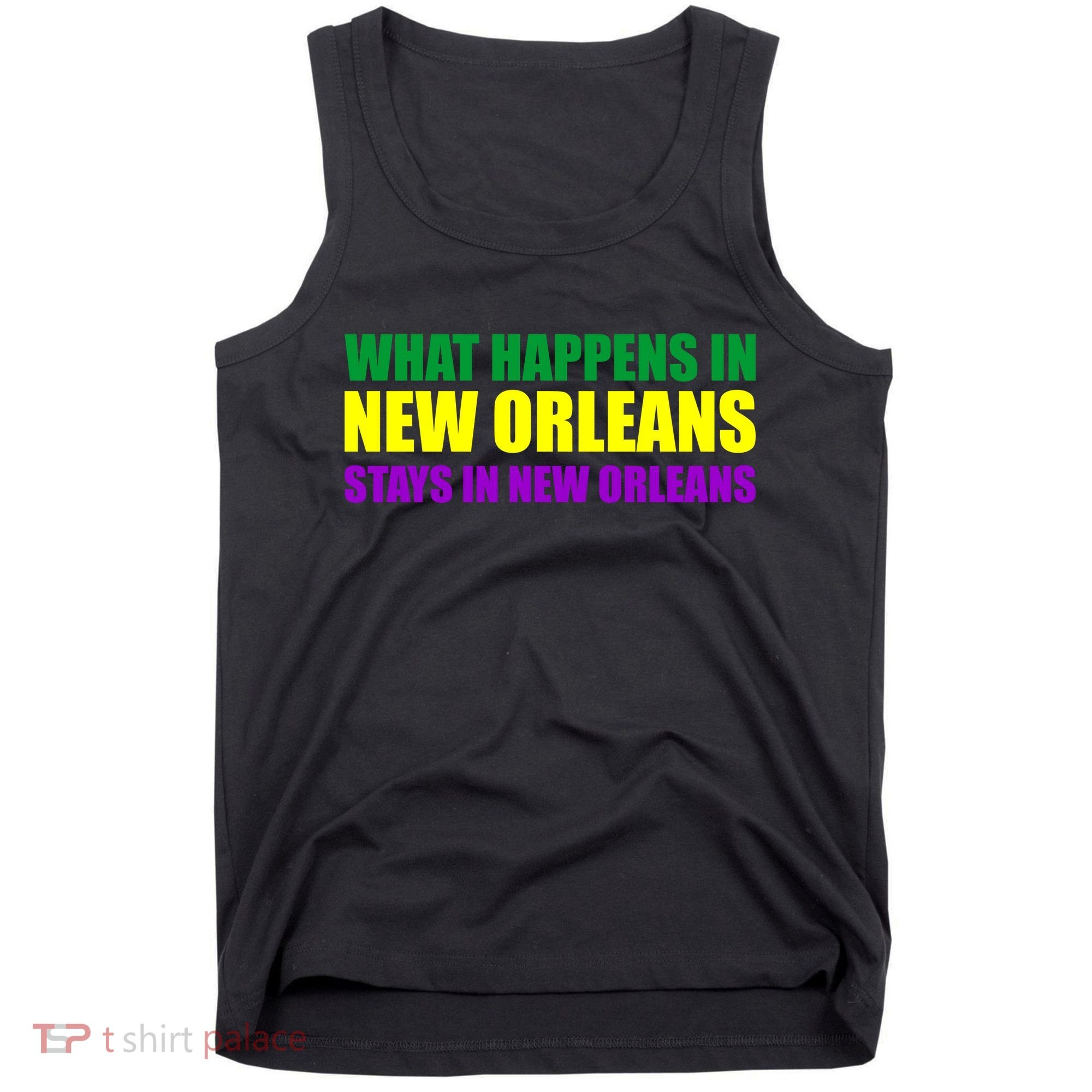 What Happens in New Orleans Stays in New Orleans Mardi Gras Tank Top