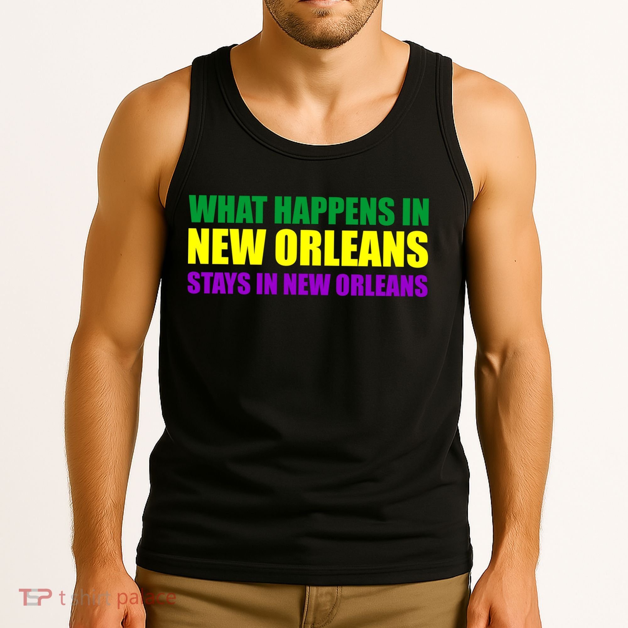What Happens in New Orleans Stays in New Orleans Mardi Gras Tank Top