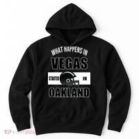 What Happens In Vegas started In Oakland Football Hoodie thumb 0