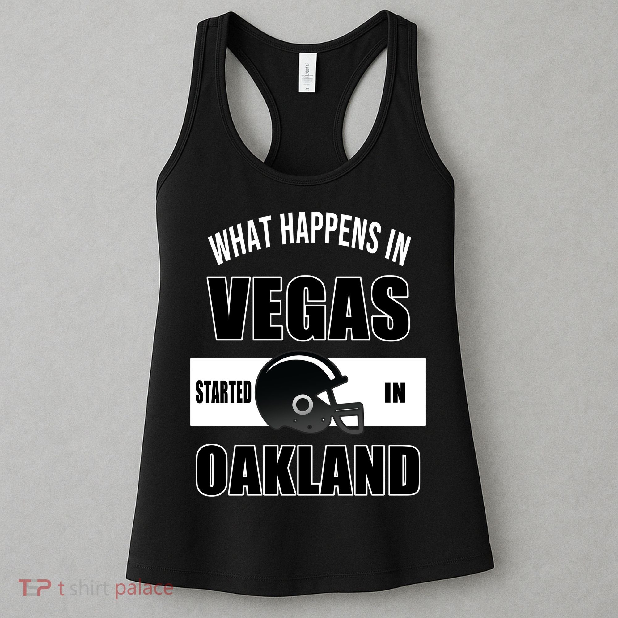 What Happens In Vegas started In Oakland Football Women's Tank Top