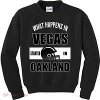 What Happens In Vegas started In Oakland Football Kids Sweatshirt thumb 0