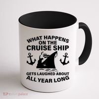 What Happens On A Cruise Ship Coffee Mug thumb 1