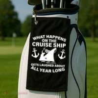 What Happens On A Cruise Ship Golf Towel thumb 2
