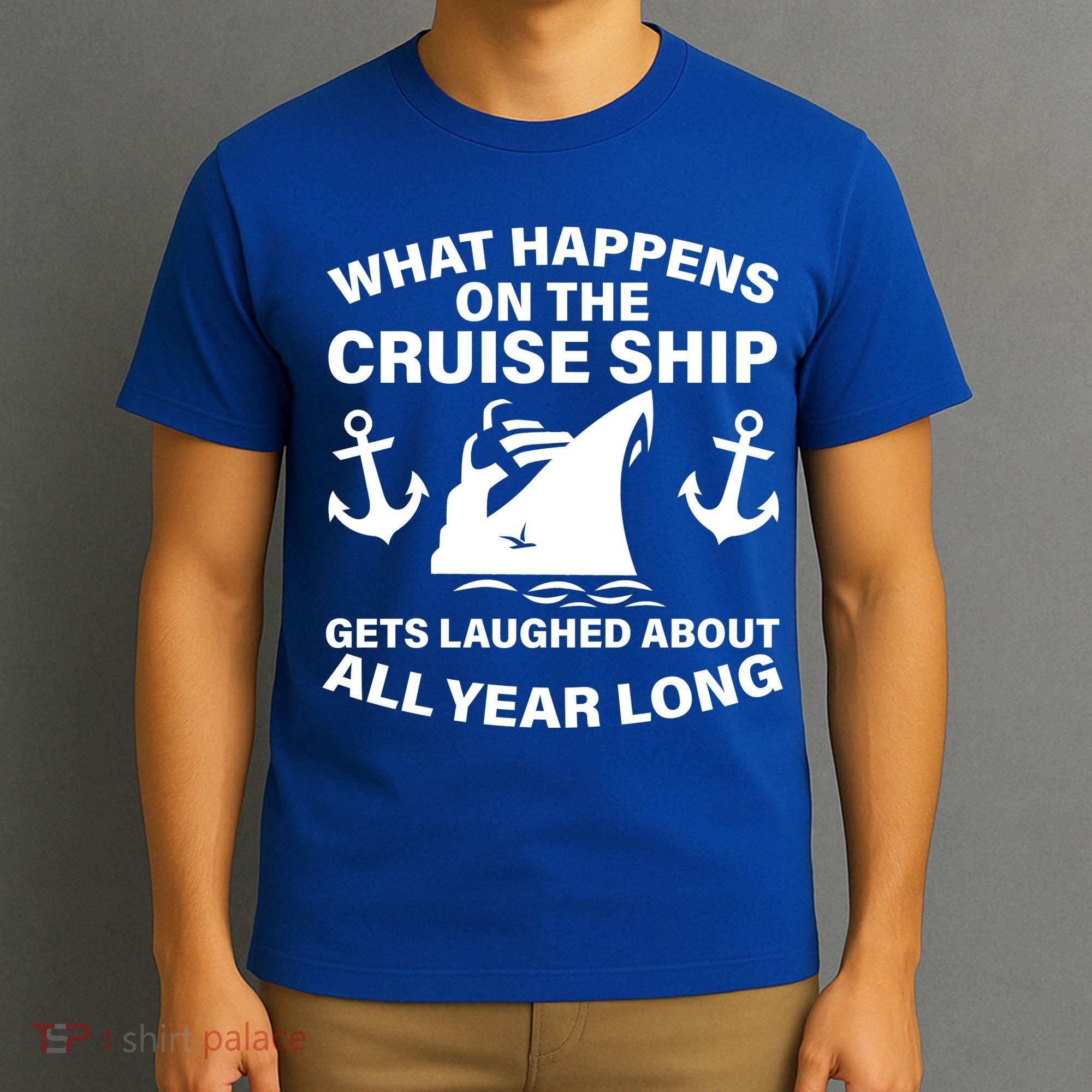What Happens On A Cruise Ship T-Shirt