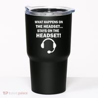 What Happens On The Headset Stays Gamer Tumbler thumb 0