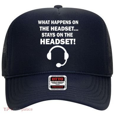 What Happens On The Headset Stays Gamer Hat