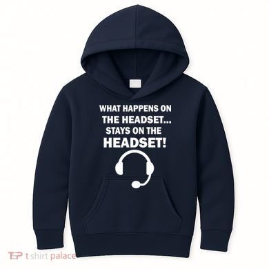 What Happens On The Headset Stays Gamer Kids Hoodie
