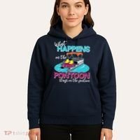 What Happens On The Pontoon Stays On The Pontoon Hoodie thumb 5