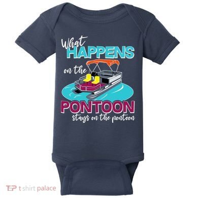 What Happens On The Pontoon Stays On The Pontoon Baby Bodysuit