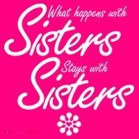What Happens With Sisters Stays With Sisters Coaster thumb 2