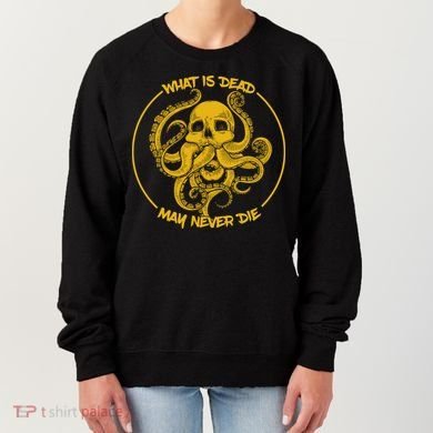 What Is Dead May Never Die Women's Sweatshirt