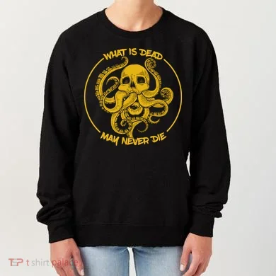 What Is Dead May Never Die Women's Sweatshirt