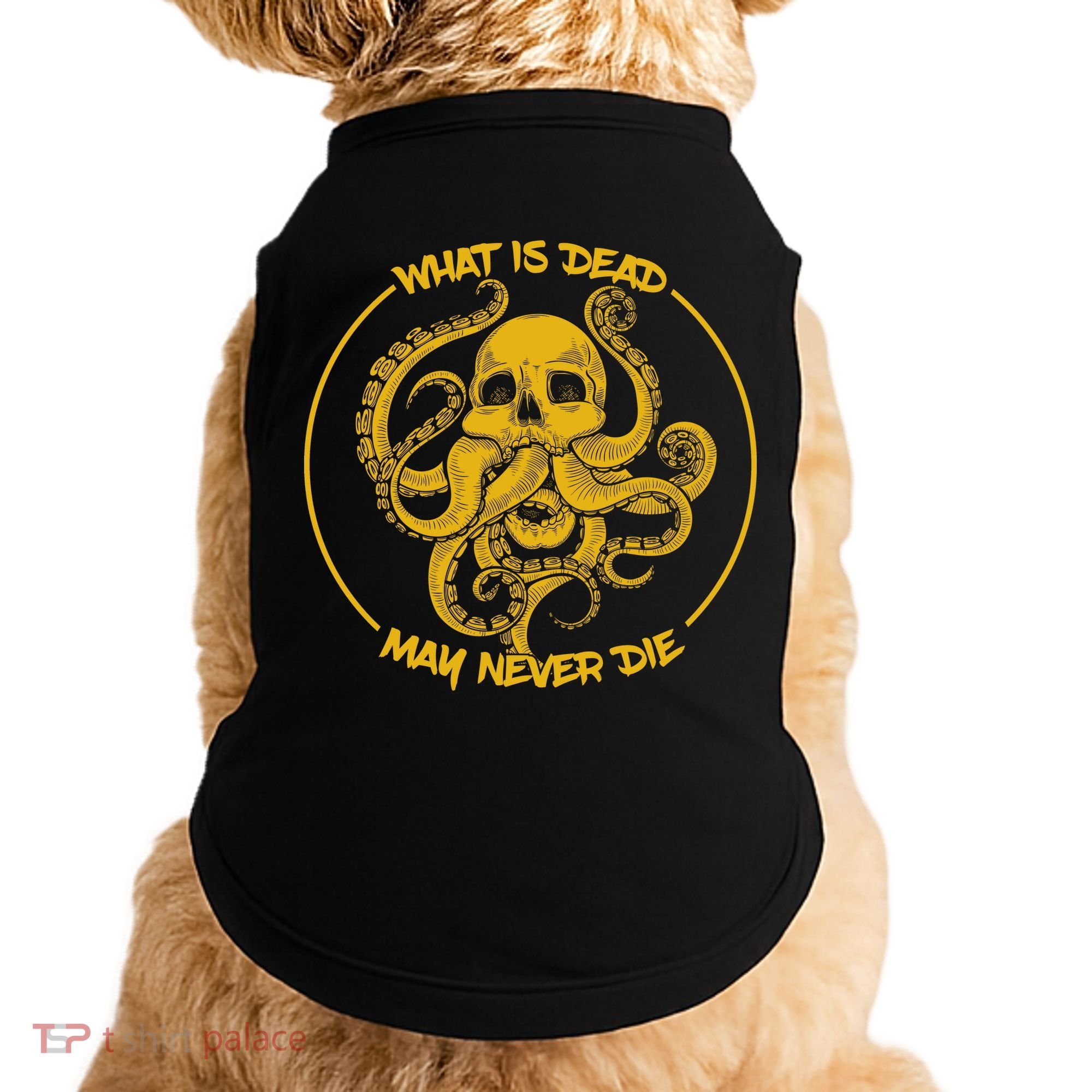 What Is Dead May Never Die Doggie Tank