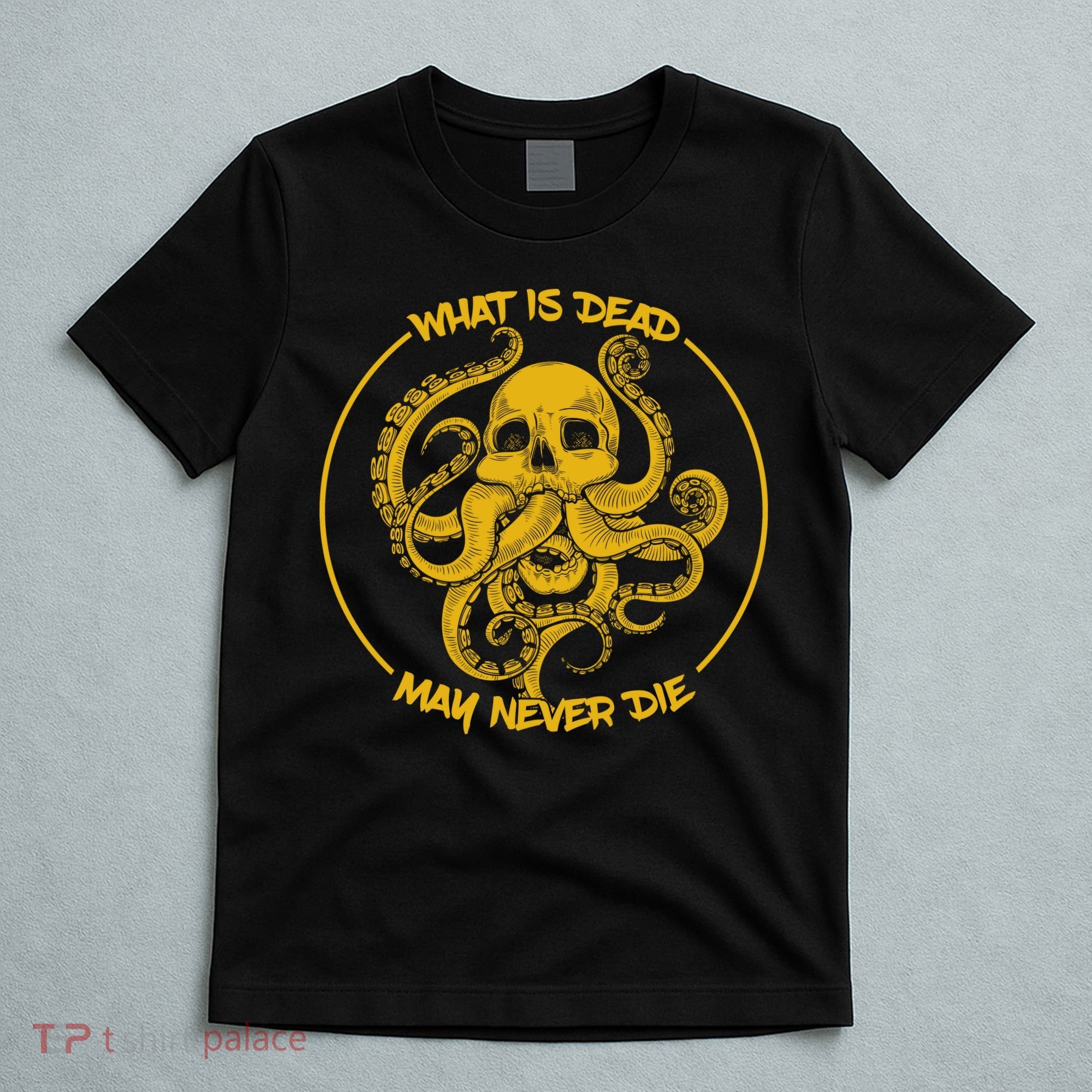 What Is Dead May Never Die T-Shirt