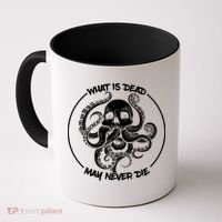 What Is Dead May Never Die Coffee Mug thumb 0