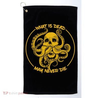 What Is Dead May Never Die Golf Towel