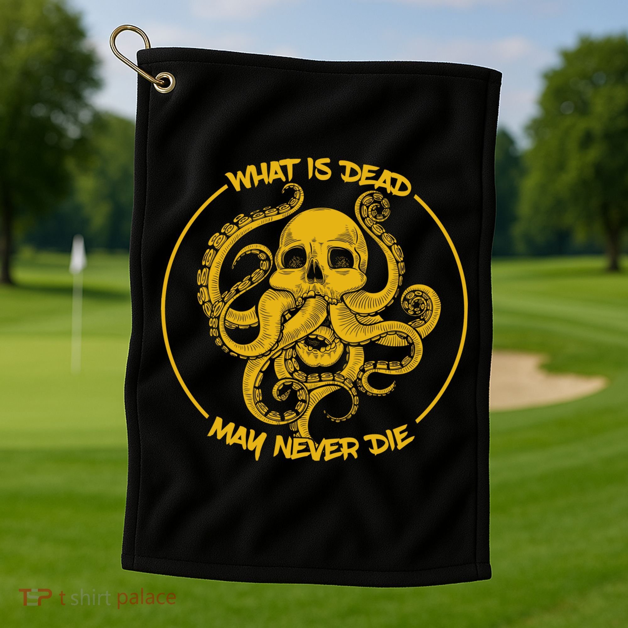 What Is Dead May Never Die Golf Towel
