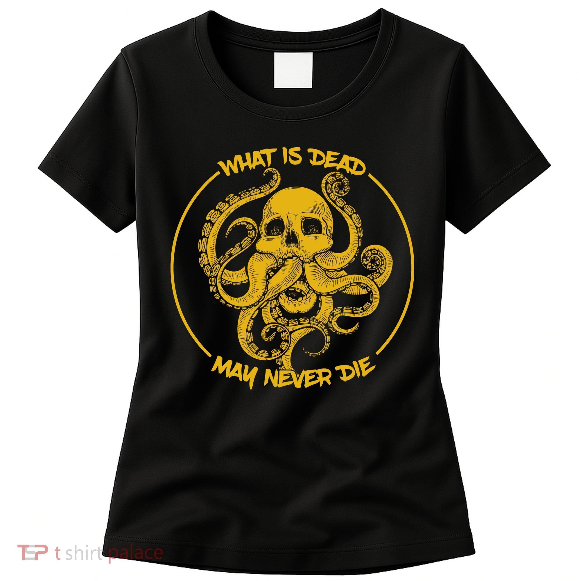 What Is Dead May Never Die Women's T-Shirt